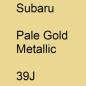 Preview: Subaru, Pale Gold Metallic, 39J.